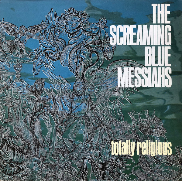 The Screaming Blue Messiahs - Totally Religious | Elektra (960 859-1) - main
