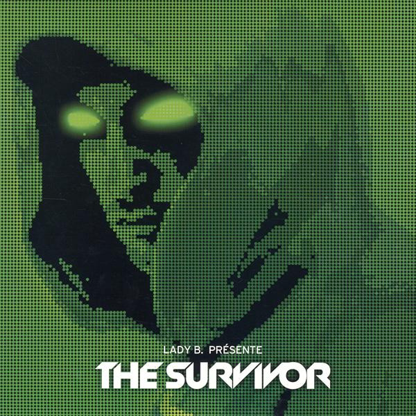 Lady B Présente The Survivor - Past Is Present ? | Fame-House (FH 02) - main