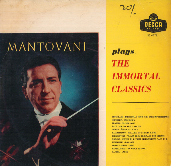 Mantovani And His Orchestra - Mantovani Plays The Immortal Classics | Decca (LK.4072) - main Mantovani And His Orchestra - Mantovani Plays The Immortal Classics | Decca (LK.4072) - main