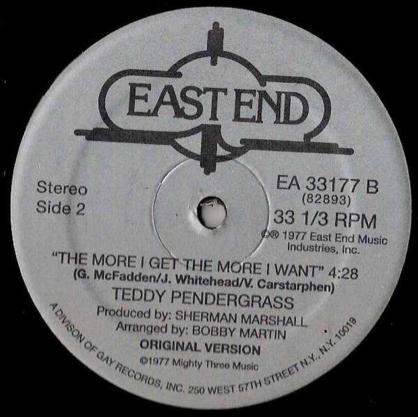 Teddy Pendergrass - The More I Get, The More I Want | East End (EA 33177) - 2