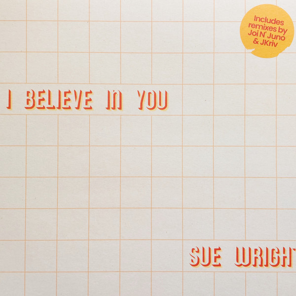 Sue Wright - I Believe In You | Canopy Records (CNPY013)