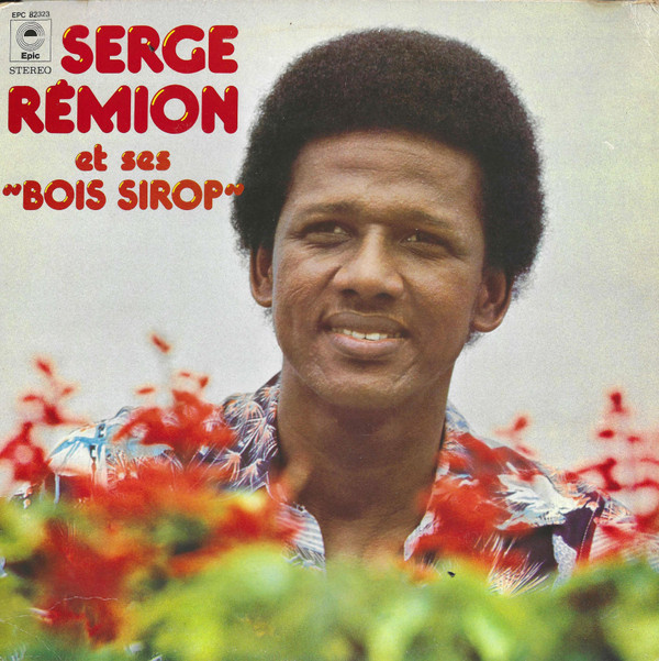 Serge Rémion Et Ses Les Bois Sirop - Serge Rémion Et Ses "Bois Sirop" | Epic (EPC 82323)