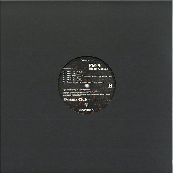 FM-3 - Black Coffee | Banana Club (BAN003)