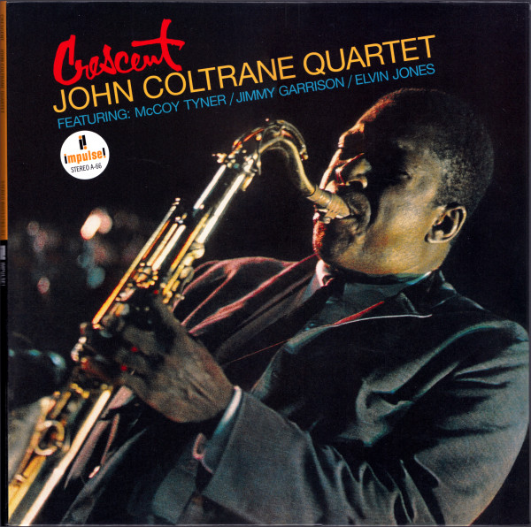 The John Coltrane Quartet - Crescent | Impulse! (B0033783-01)