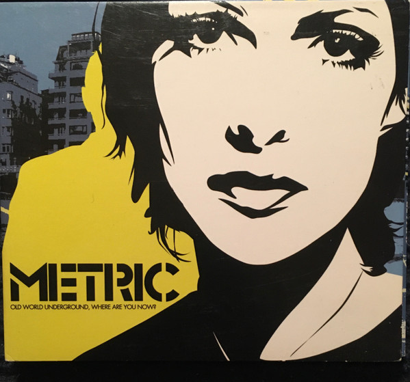 Metric - Old World Underground, Where Are You Now? | Everloving (EVE 006) - main