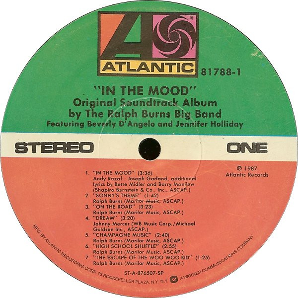 Ralph Burns And His Orchestra Featuring Beverly D'Angelo And Jennifer Holliday - "In The Mood" Original Soundtrack Album | Atlantic (81788-1) - 3