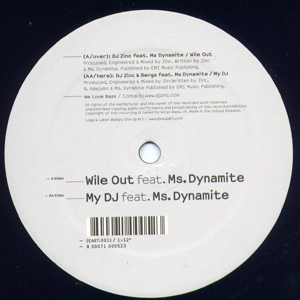 DJ Zinc & Benga Feat. Ms. Dynamite - Wile Out / My DJ | Bingo Bass (EAST.001) - main DJ Zinc & Benga Feat. Ms. Dynamite - Wile Out / My DJ | Bingo Bass (EAST.001) - main