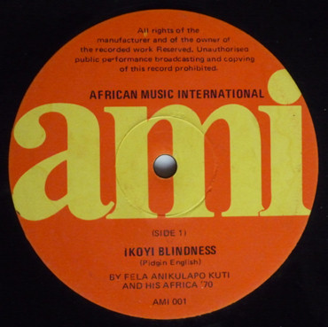 Fela Kuti & Africa 70 - Ikoyi Blindness | African Music International (AMI) (AMI 001) - 3