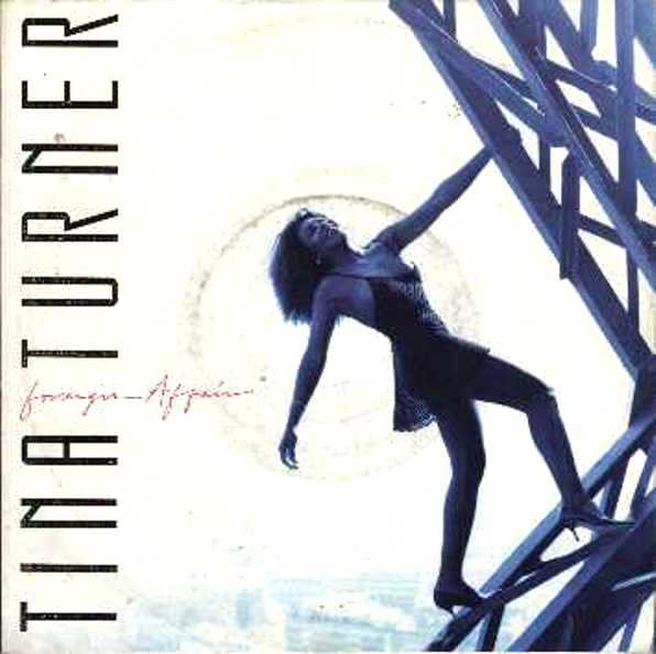 Tina Turner - Foreign Affair | Capitol Records (14-2039046) - main Tina Turner - Foreign Affair | Capitol Records (14-2039046) - main