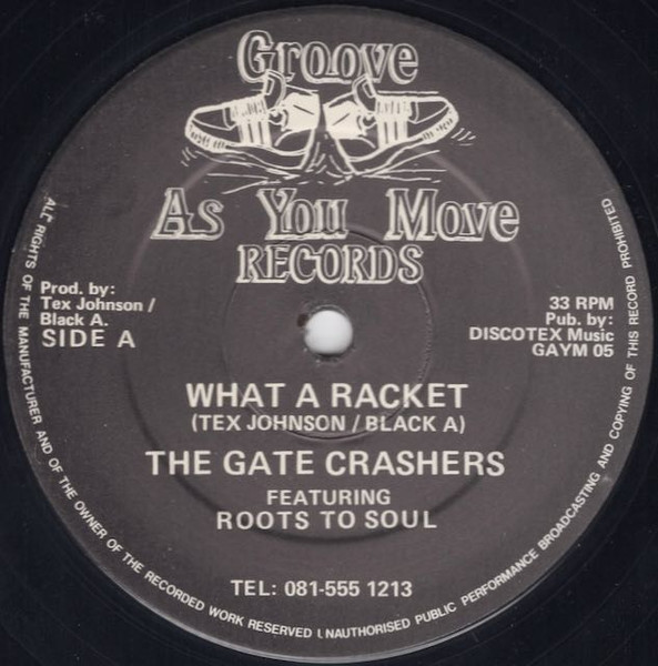 The Gatecrashers - What A Racket | Groove As You Move Records (GAYM 05) - main