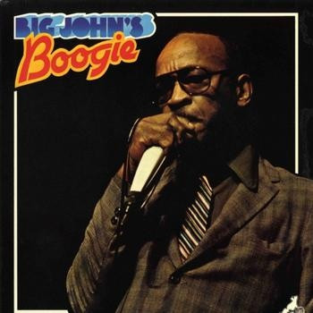 Big John Wrencher - Big John's Boogie | Big Bear Records (INT 146.402)