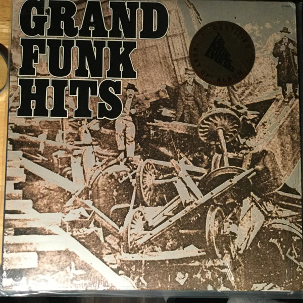 Grand Funk Railroad - Grand Funk Hits | Capitol Records (ST-11579)