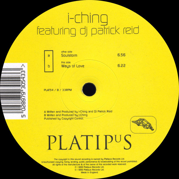 I-Ching Featuring Patrick Reid - Soulstorm / Ways Of Love | Platipus (PLAT54)
