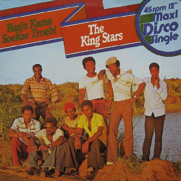 The King Stars - Basja Kama Soekoe Troebi | Unice Records (80.088) - main The King Stars - Basja Kama Soekoe Troebi | Unice Records (80.088) - main