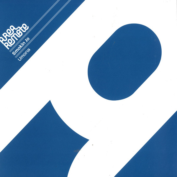 Smokin' Jo - Umona | Area Remote (AREA015) - main Smokin' Jo - Umona | Area Remote (AREA015) - main