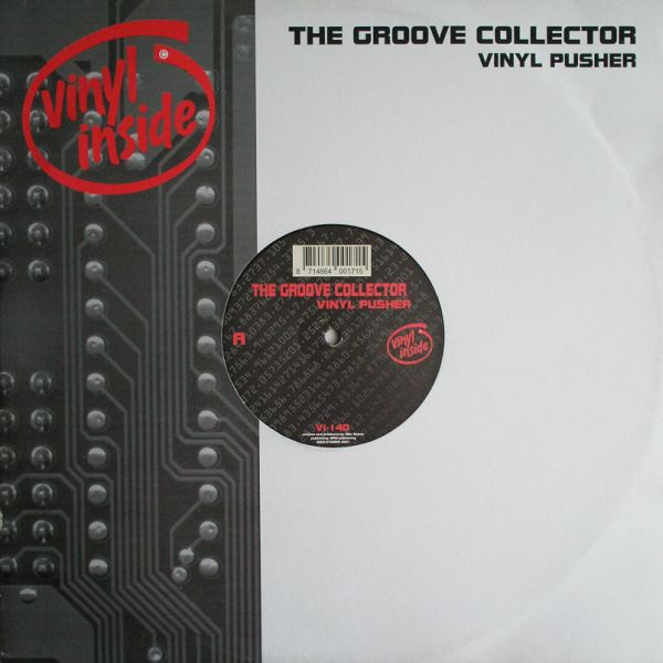 The Groove Collector - Vinyl Pusher /  Drugs & Sex | Vinyl Inside (VI 140)