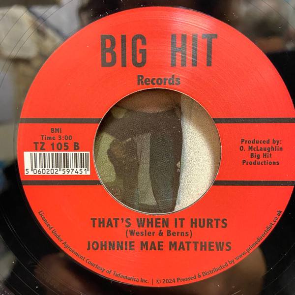 Johnnie Mae Matthews - I Have No Choice / That's When It Hurts | Big Hit Records (TZ 105) - 4 Johnnie Mae Matthews - I Have No Choice / That's When It Hurts | Big Hit Records (TZ 105) - 4