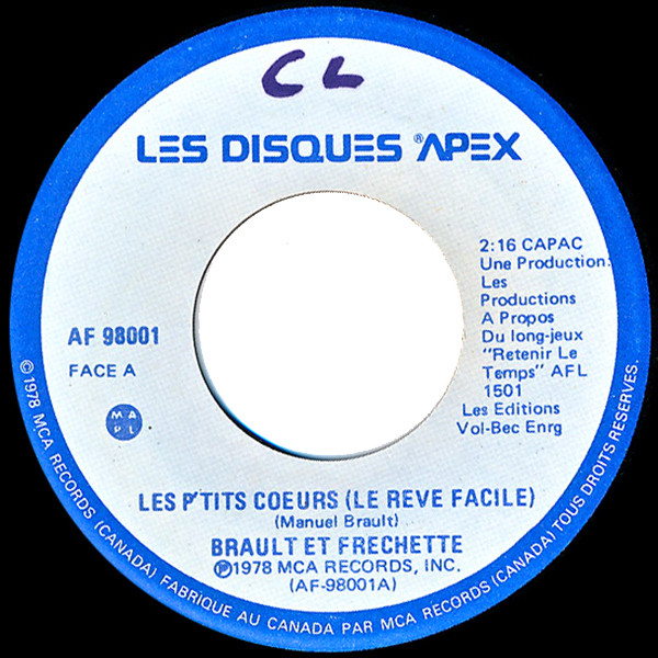 Brault Et Frechette - Les P'tits Coeurs (Le Reve Facile) | Les disques Apex (AF 98001) - main Brault Et Frechette - Les P'tits Coeurs (Le Reve Facile) | Les disques Apex (AF 98001) - main