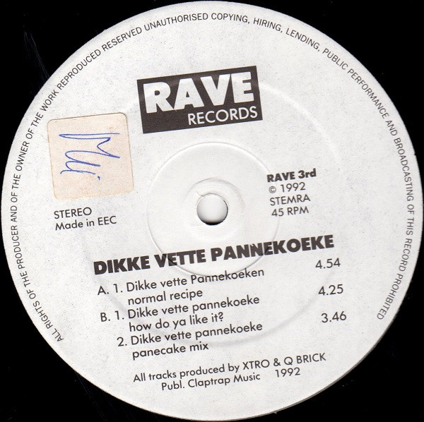 XTRO And Qbrick - Dikke Vette Pannekoeke | Rave Records (RAVE 3rd) - 3 XTRO And Qbrick - Dikke Vette Pannekoeke | Rave Records (RAVE 3rd) - 3
