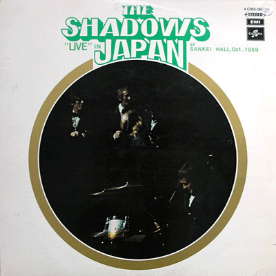 The Shadows - "Live" In Japan At Sankei Hall, Oct. 1969 | Columbia (4 C052-05081) - main The Shadows - "Live" In Japan At Sankei Hall, Oct. 1969 | Columbia (4 C052-05081) - main