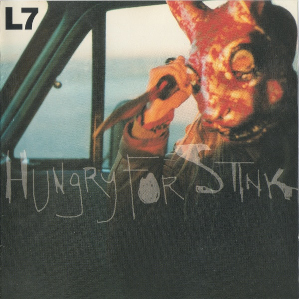 L7 - Hungry For Stink | Slash (828 531-2) - main