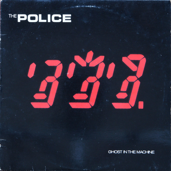 The Police - Ghost In The Machine | A&M Records (SP-3730) The Police - Ghost In The Machine | A&M Records (SP-3730)