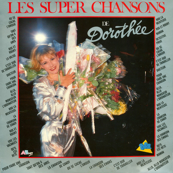 Dorothée - Les Super Chansons De Dorothée | AB Hit Productions (831 985 1)