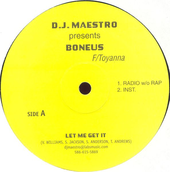 DJ Maestro Presents Boneus F/ Toyanna - Let Me Get It | X-Labs Records Inc. (AR-14049) - main DJ Maestro Presents Boneus F/ Toyanna - Let Me Get It | X-Labs Records Inc. (AR-14049) - main