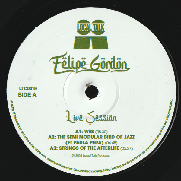 Felipe Gordon - Live Session | Local Talk (LTCD019) - 3 Felipe Gordon - Live Session | Local Talk (LTCD019) - 3