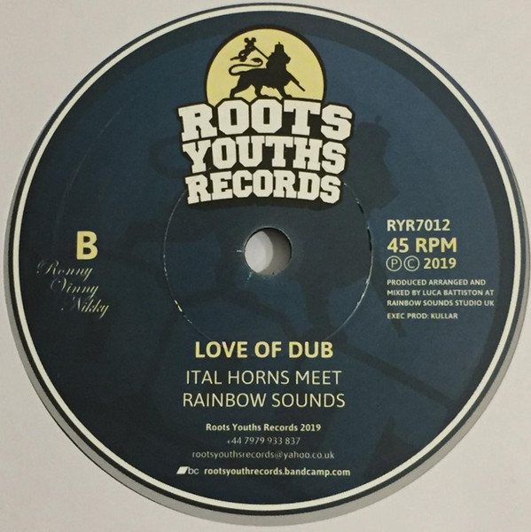 Ital Horns Meets Rainbow Sounds - Love Of Jah | Roots Youths Records (RYR7012) - 2 Ital Horns Meets Rainbow Sounds - Love Of Jah | Roots Youths Records (RYR7012) - 2