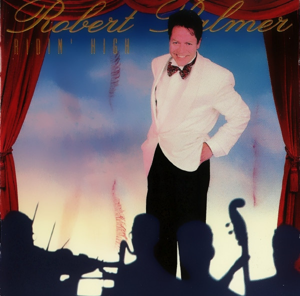 Robert Palmer - Ridin' High | EMI (0777 7 80543 2 0) - main