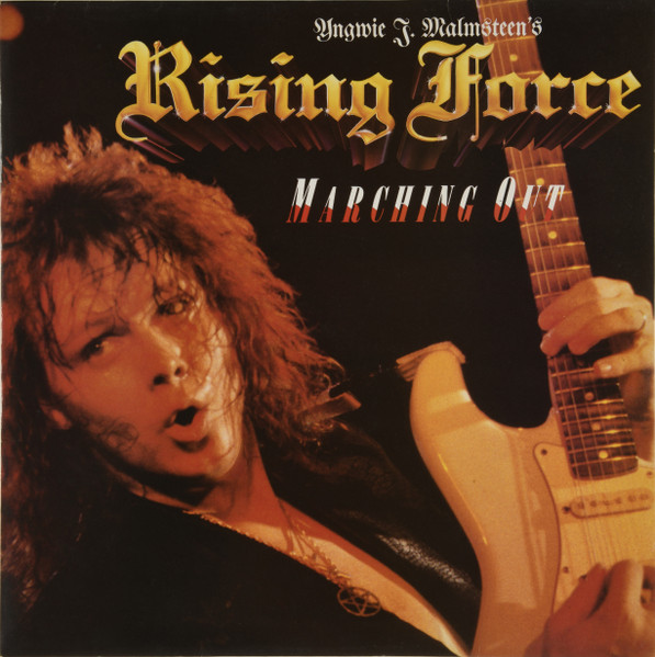 Yngwie J. Malmsteen's Rising Force - Marching Out | Polydor (825 733-1) - main Yngwie J. Malmsteen's Rising Force - Marching Out | Polydor (825 733-1) - main