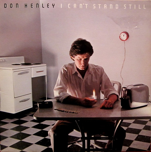 Don Henley - I Can't Stand Still | Asylum Records (ASY 52365) - main