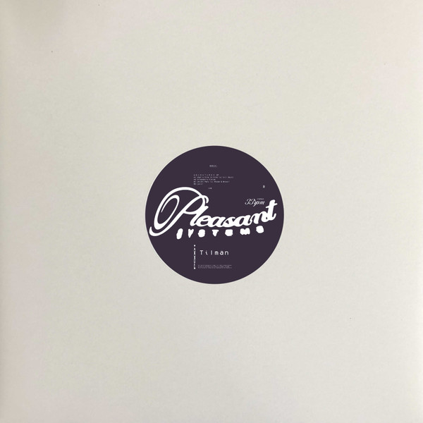 Tilman - Adventures EP | Pleasant Systems (PS001) - 2 Tilman - Adventures EP | Pleasant Systems (PS001) - 2