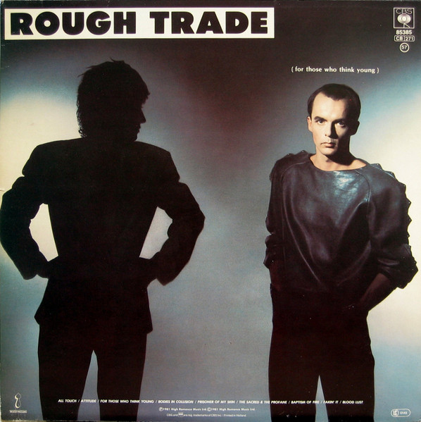 Rough Trade - For Those Who Think Young | CBS (85385) - 2