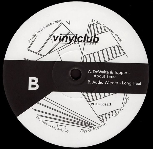 DeWalta & Topper / Audio Werner - Quadrilogy Part III / IV | Vinylclub (VCLUB025.3) - 2