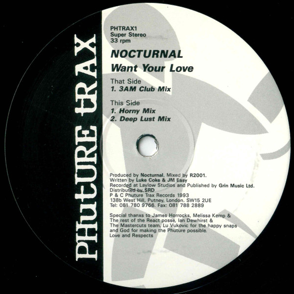Nocturnal - Want Your Love | Phuture Trax (PHTRAX 1) - 2 Nocturnal - Want Your Love | Phuture Trax (PHTRAX 1) - 2