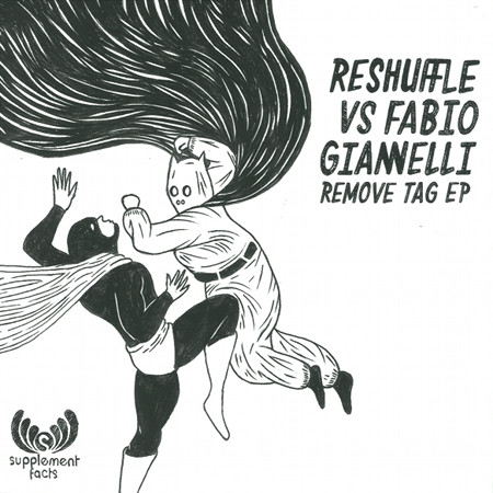 Reshuffle vs. Fabio Giannelli - Remove Tag EP | Supplement Facts (SFR013)