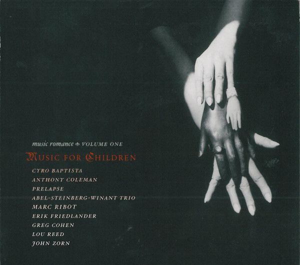 John Zorn - Music Romance Vol. 1: Music For Children | Tzadik (TZ 7321) - 2
