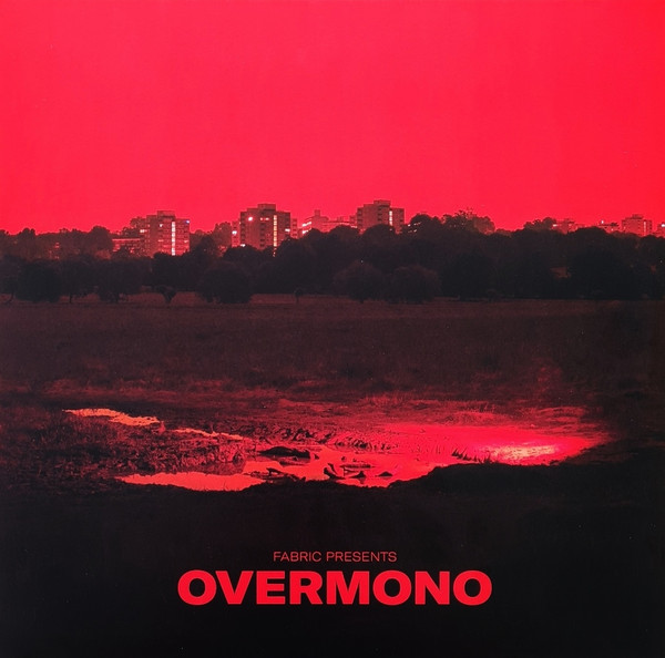 Overmono - Fabric Presents Overmono | Fabric Records (fabric209LP)
