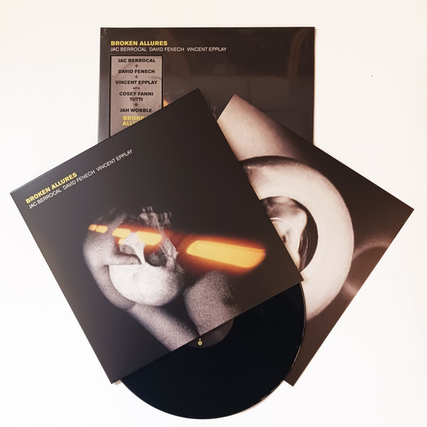 Jac Berrocal + David Fenech + Vincent Epplay - Broken Allures | Cold Spring (CSR339LP) - 2