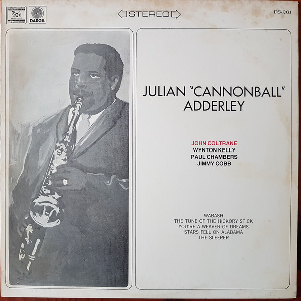 Cannonball Adderley - Julian "Cannonball" Adderly | Everest Records Archive Of Folk & Jazz Music (FS-261) - main
