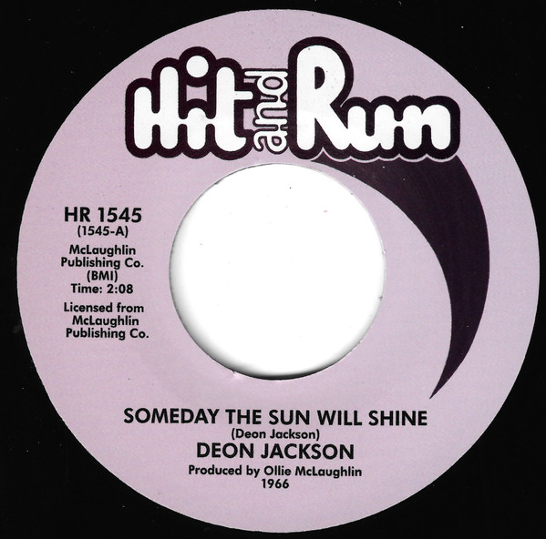 Deon Jackson - Someday The Sun Will Shine / I Remember The Feeling | Hit And Run (HR 1545)