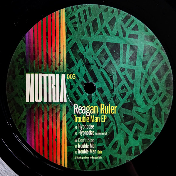 Reagan Ruler - Trouble Man EP | Nutria Sounds (NUTRIA 003) - main Reagan Ruler - Trouble Man EP | Nutria Sounds (NUTRIA 003) - main