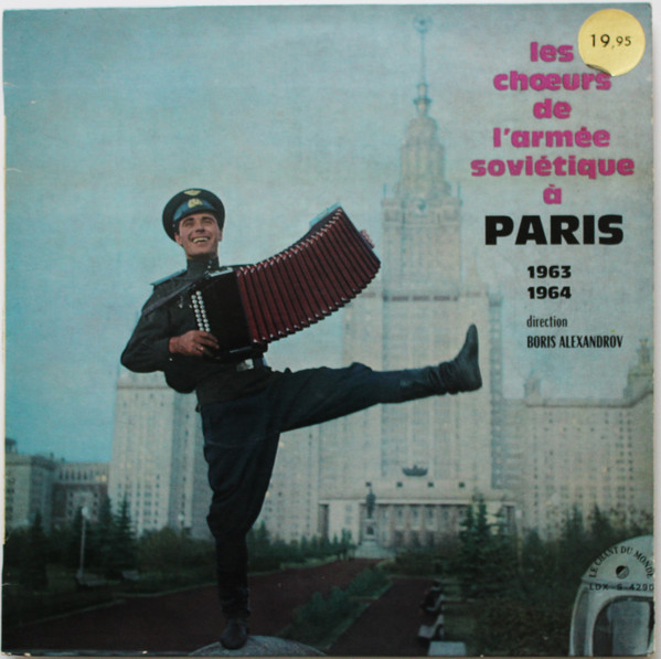 The Alexandrov Red Army Ensemble - Les Choeurs De L'Armée Soviétique A Paris 1963 - 1964 | Le Chant Du Monde (LDX - S - 4290)
