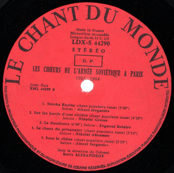 The Alexandrov Red Army Ensemble - Les Choeurs De L'Armée Soviétique A Paris 1963 - 1964 | Le Chant Du Monde (LDX - S - 4290) - 3 The Alexandrov Red Army Ensemble - Les Choeurs De L'Armée Soviétique A Paris 1963 - 1964 | Le Chant Du Monde (LDX - S - 4290) - 3