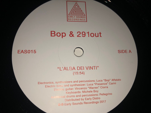 Bop Singlayer & 291out - L'Alba Dei Vinti | Early Sounds Recordings (EAS015) - 3 Bop Singlayer & 291out - L'Alba Dei Vinti | Early Sounds Recordings (EAS015) - 3