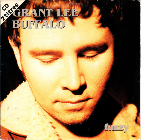 Grant Lee Buffalo - Fuzzy | Slash (857 292-2) - main