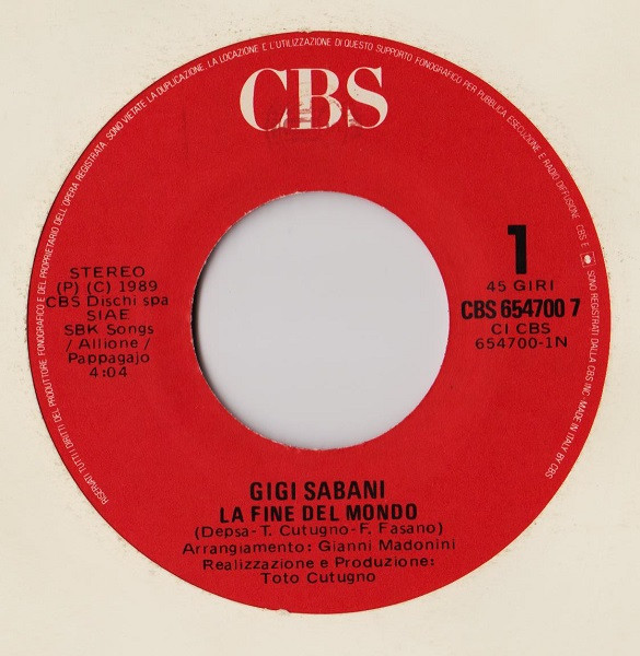 Gigi Sabani - La Fine Del Mondo | CBS (CBS 654700 7) - main Gigi Sabani - La Fine Del Mondo | CBS (CBS 654700 7) - main