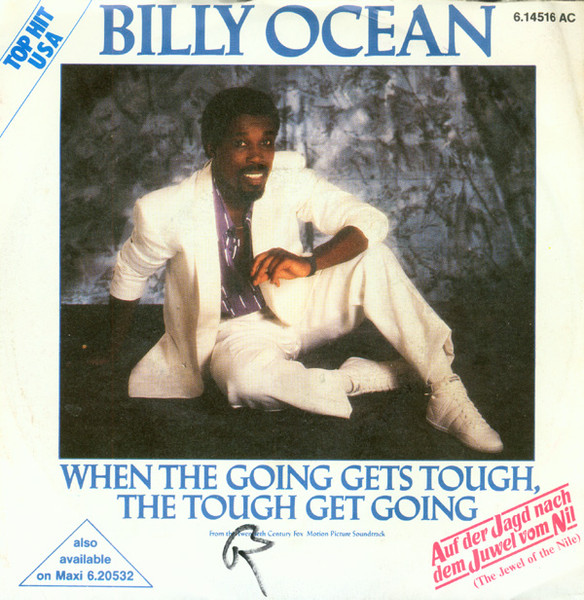 Billy Ocean - When The Going Gets Tough, The Tough Get Going | Jive (6.14516)